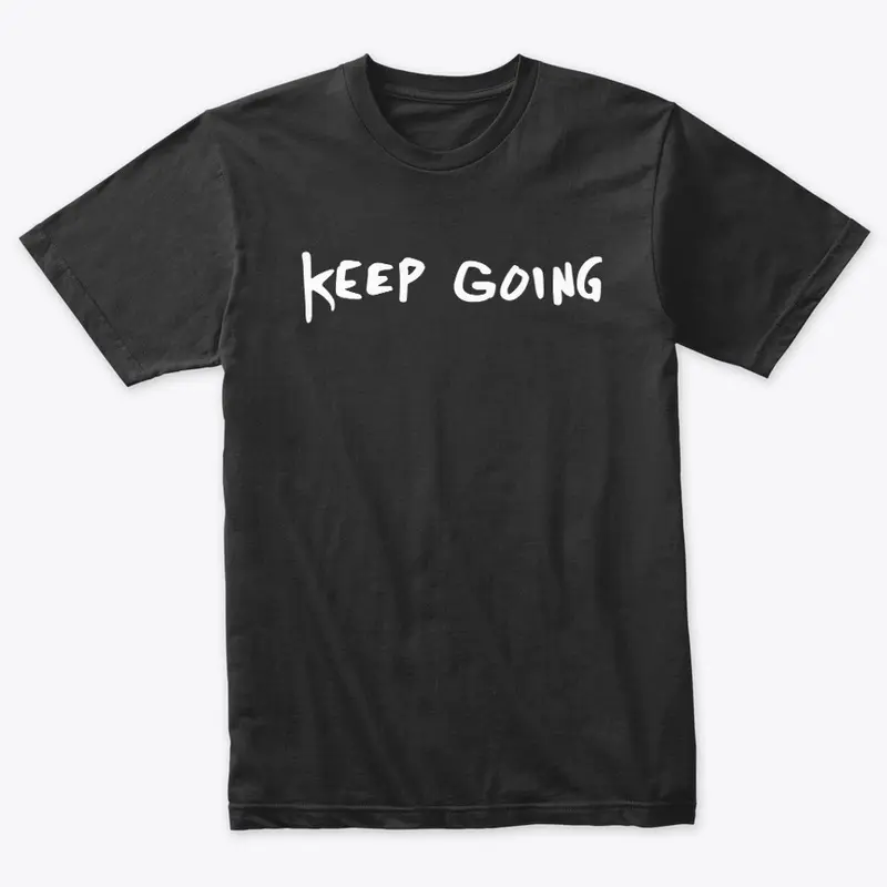 Keep Going Tee