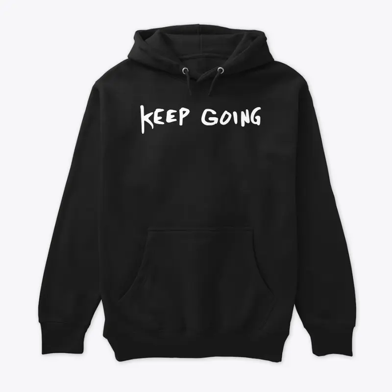 Keep Going - Pullover Hoodie